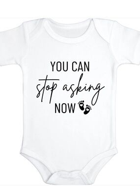 You Can Stop Asking Now White Baby One-Piece Bodysuit